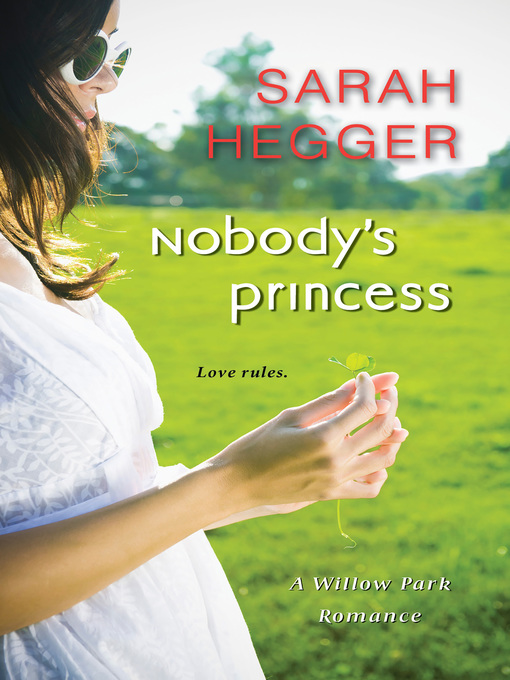 Title details for Nobody's Princess by Sarah Hegger - Wait list